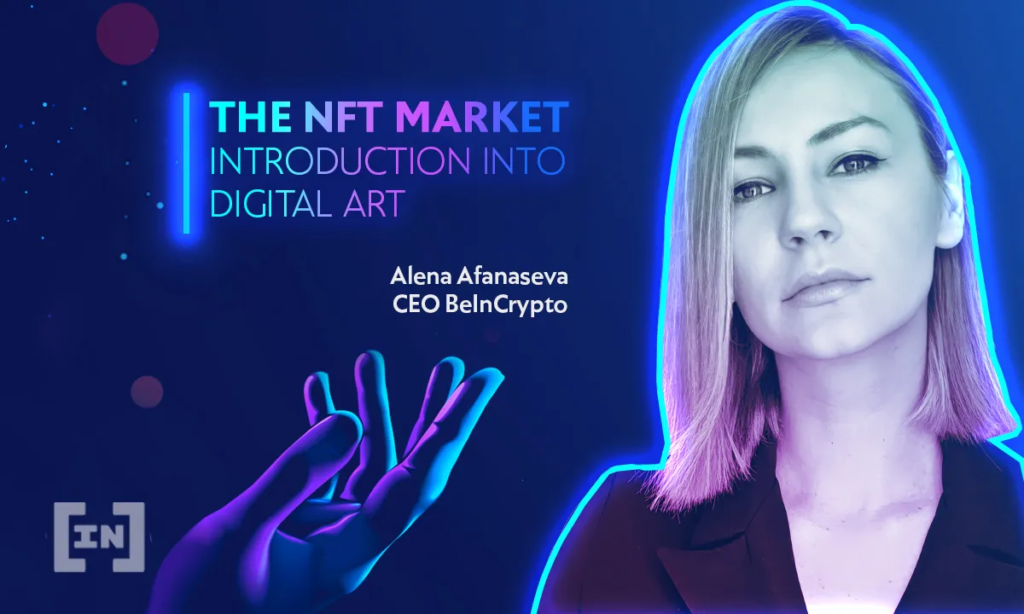 CEO BeInCrypto, Alena Afanaseva, wygłosi wykład na temat NFT i blockchain na Uniwersytecie Plechanova