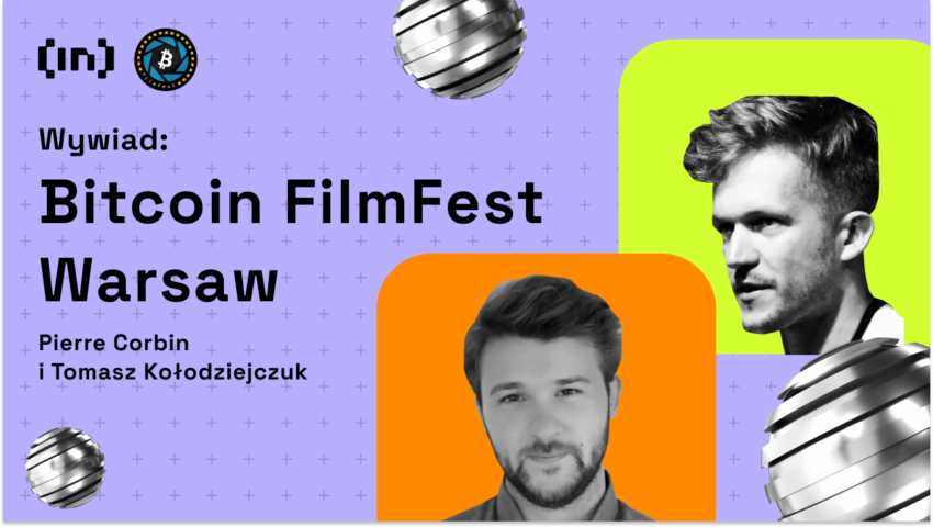 Bitcoin FilmFest Warsaw: Pierwszy festiwal filmowy o kulturze BTC